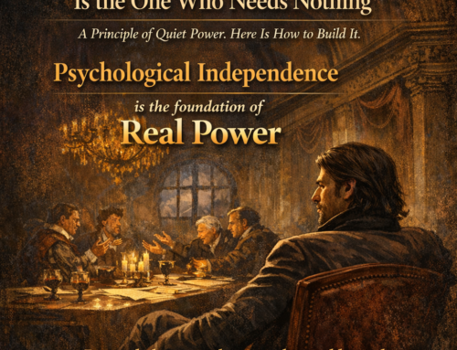 The Most Dangerous Man in the Room Is the One Who Needs Nothing